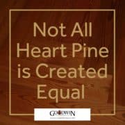 Heart Pine
